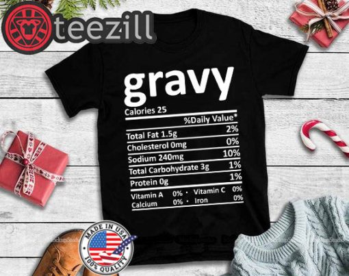 Gravy Nutrition Thanksgiving Costume Food Facts Christmas Shirts