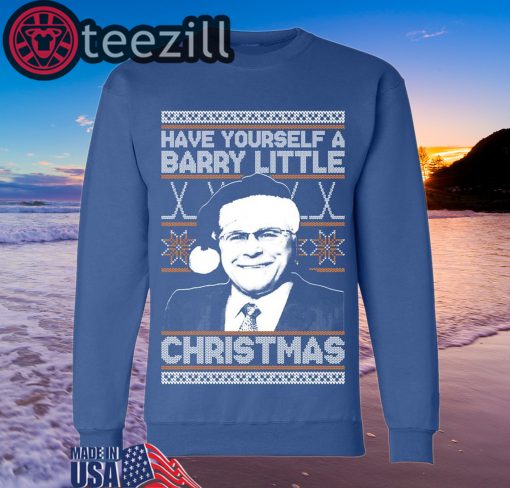 Have yourself a Barry Little Christmas Sweatshirt
