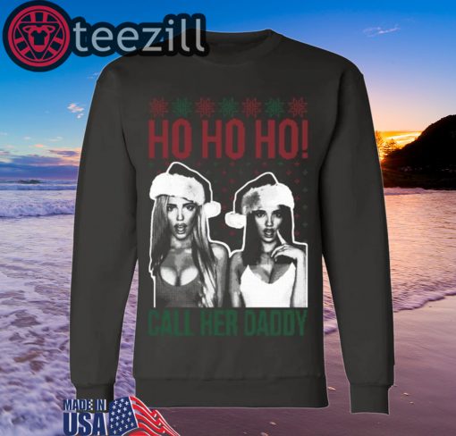 Ho Ho Ho Ugly Sweater Call Her Daddy Xmas Tshirt