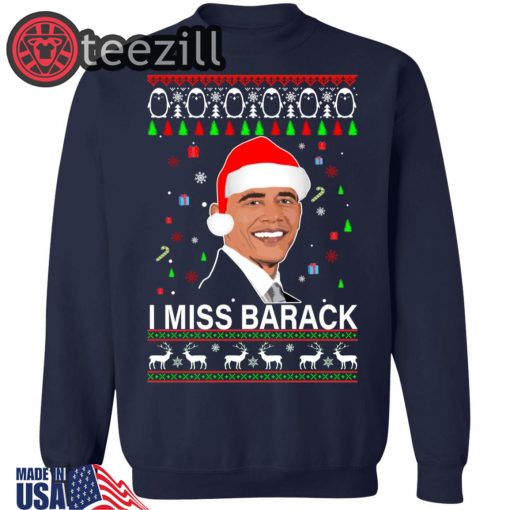 I miss Barack Obama Christmas Sweater TShirt
