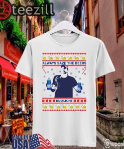Jeff Adams Always Save The Beers Bud Light Shirt Merry Christmas Tshirt