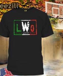 LWO Latino World Order Tshirt