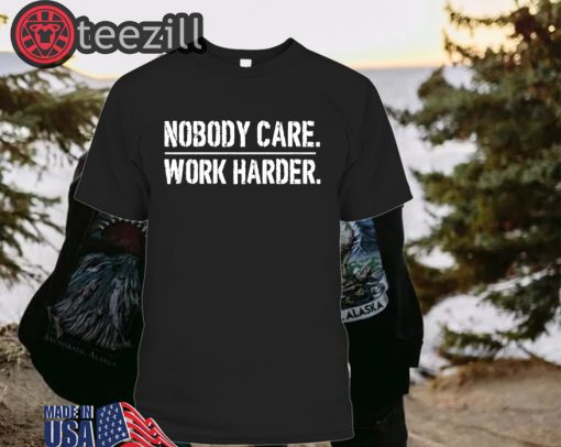 Lamar Jackson Nobody Cares Work Harder Classic Shirt