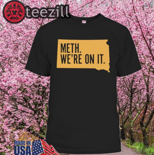 Meth We're On It T Shirt Limited Edition