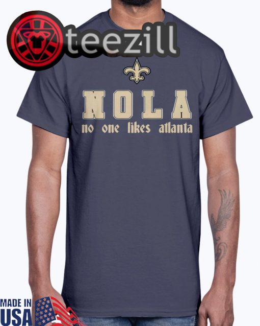New NOLA No One Likes Atlanta TShirts