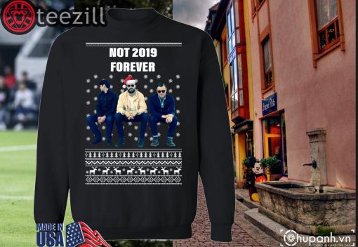 Not 2019 Forever Christmas Sweatershirt