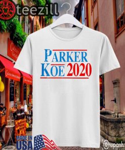 Parker Koe President 2020 TShirts Cullen Gillaspia
