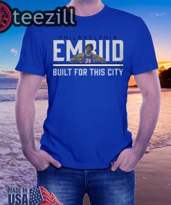 Philadelphia Embiid Build For This City Shirts