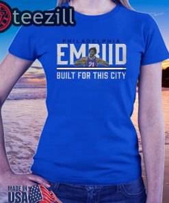 Philadelphia Embiid Build For This City TShirt