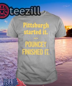 Pittsburgh Started It Classic T-Shirt