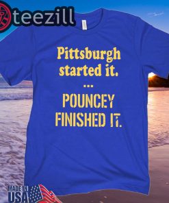 Pittsburgh Started It Shirt Unisex Tshirt
