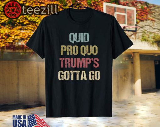 Quid Pro Quo Trump's T-Shirt
