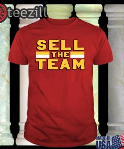 Sell The Team Shirt Classic