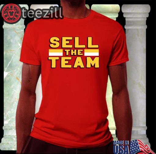 Sell The Team Shirts Classic
