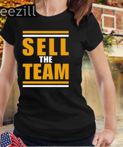 Sell The Team Shirts Unisex