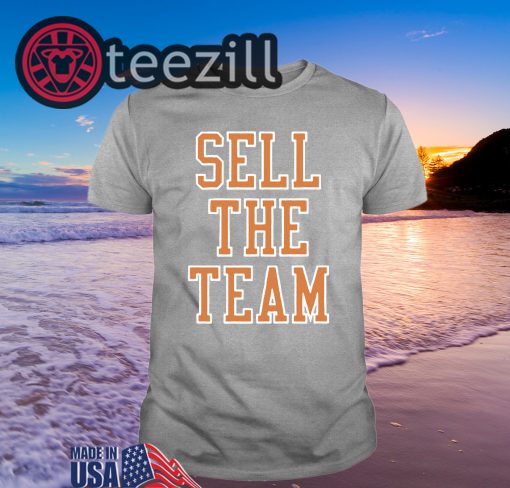 Sell The Team T-Shirt Limited Edition