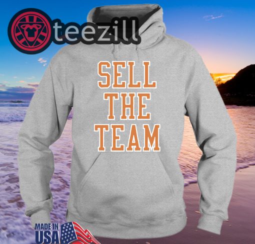 Sell The Team T-Shirts Limited Edition