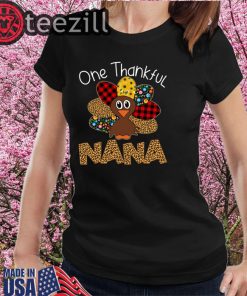 Thankgivings One Thankful Nana Turkey Leopart Shirts