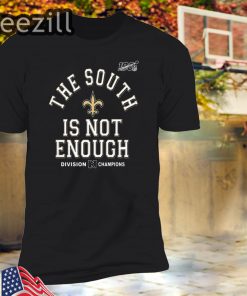 The South Is Not Enough T-Shirt Limited EditionThe South Is Not Enough T-Shirt Limited Edition