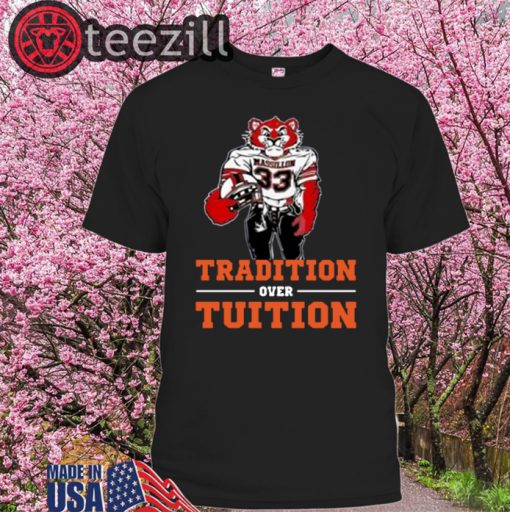 Tradition Over Tuition Shirt Massillon Tigers T-Shirt