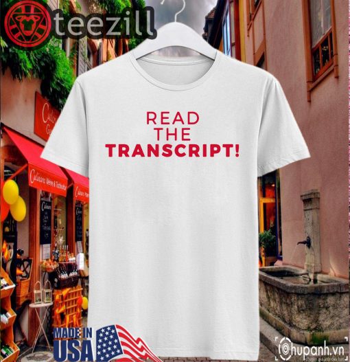 United States Read the Transcript Shirts