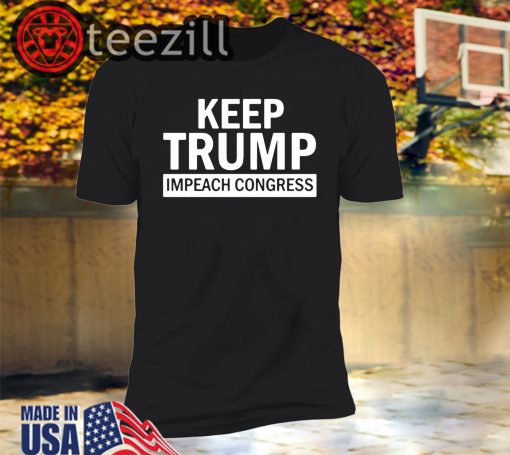 American Keep Trump Impeach Congress Donald Trump 2020 T-Shirtkl