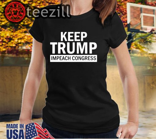 American Keep Trump Impeach Congress Donald Trump 2020 T-Shirts