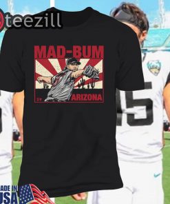 Arizona Mad-Bum - Madison Bumgarner Shirt