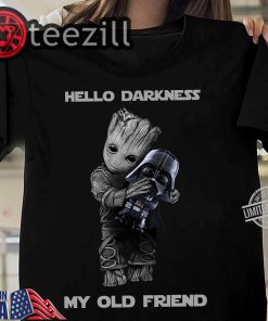 Baby Groot Hug Darth Vader Hello Darkness My Old Friend T-Shirt