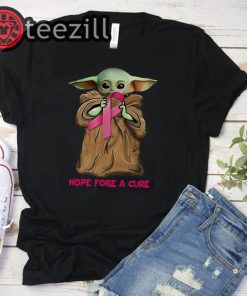 Baby Yoda Cancer Awareness Hope For A Cure T-shirt