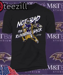 Baltimore Ravens Lamar Jackson NFL Not Bad For A Running Back T-Shirt