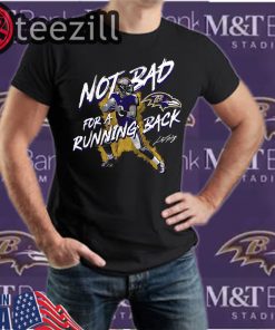 Baltimore Ravens Lamar Jackson NFL Not Bad For A Running Back TShirt