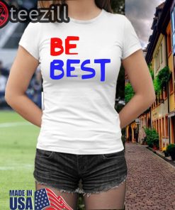 #BeBest Shirt Trump Be Best TShirt