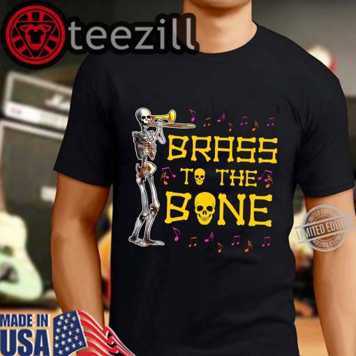 Brass To The Bone Shirts