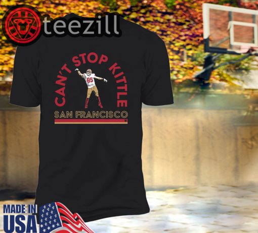 Can't Stop George Kittle Shirt Limited Edition Officiall
