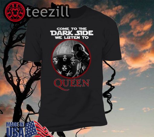 Darth Vader come to the dark side we listen to Queen shirt