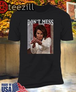 Don't Mess with Nancy Crewneck Shirt