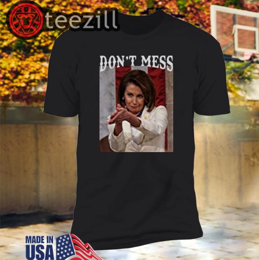 Don't Mess with Nancy Crewneck Shirt