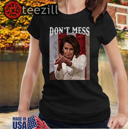Don't Mess with Nancy Crewneck Shirts