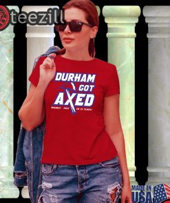 Durham Got Axed - Nacogdoches, TX, College