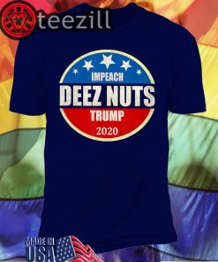 Impeach Deez Nuts - Trump 2020 Meme Logo T-Shirts