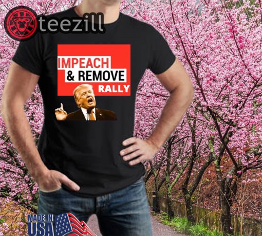 Impeach Remove Impeachment Eve TShirt