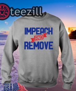 Impeach and Remove Trump 45 Shirts Tshirt