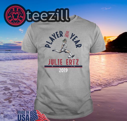 Julie Ertz - Player Of The Year Tshirt Limited Edition Official
