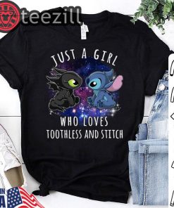 Just a girl who loves toothless and stitch shirts