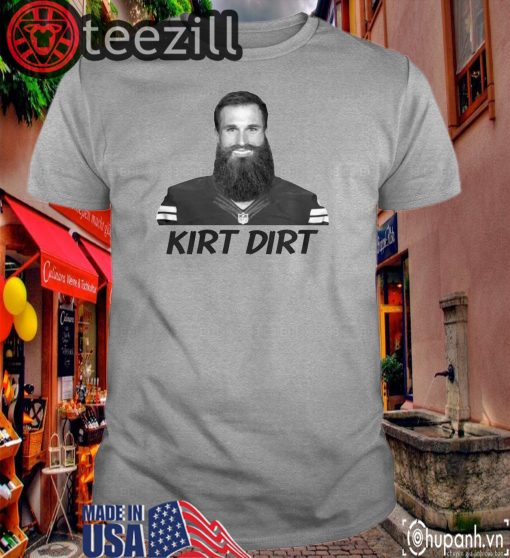 Kirk Cousins Kirt Dirt T shirts