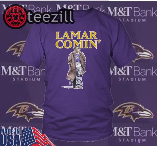 Lamar Comin T-Shirts Lamar Jackson Baltimore Ravens Official