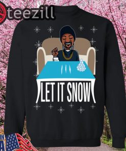 Let It Snow Snoop Dogg Sweatershirt