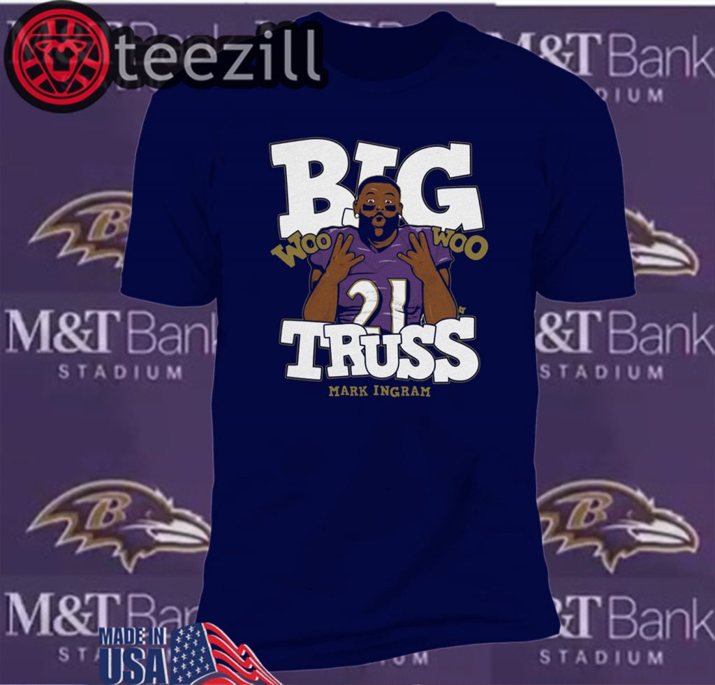 Mark Ingram shirt Big Truss Woo Woo - Official Limited Edition