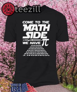 Math Pi Dark Side Funny Come To The Math Side T-shirt